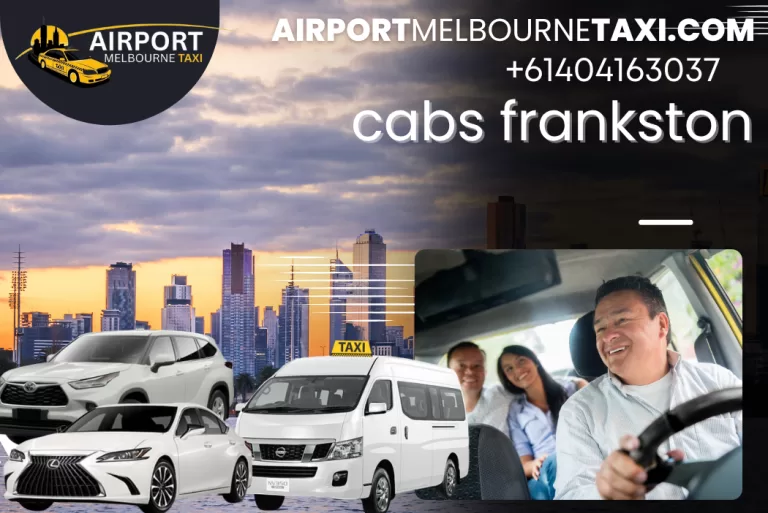 Reliable Cabs Frankston – Your Trusted Local Taxi & Airport Transfer Service